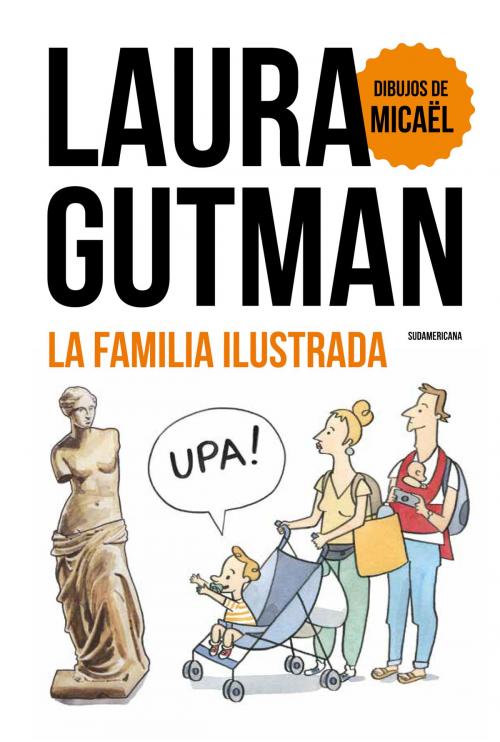 Cover of the book La familia ilustrada by Laura Gutman, Penguin Random House Grupo Editorial Argentina