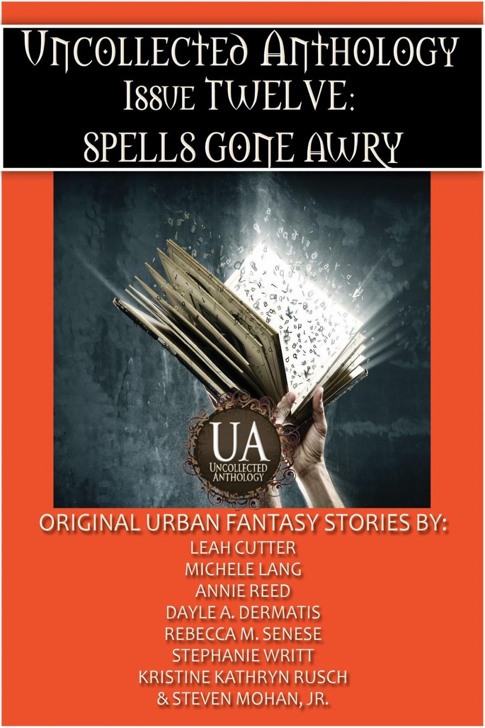 Big bigCover of Spells Gone Awry: A Collected Uncollected Anthology