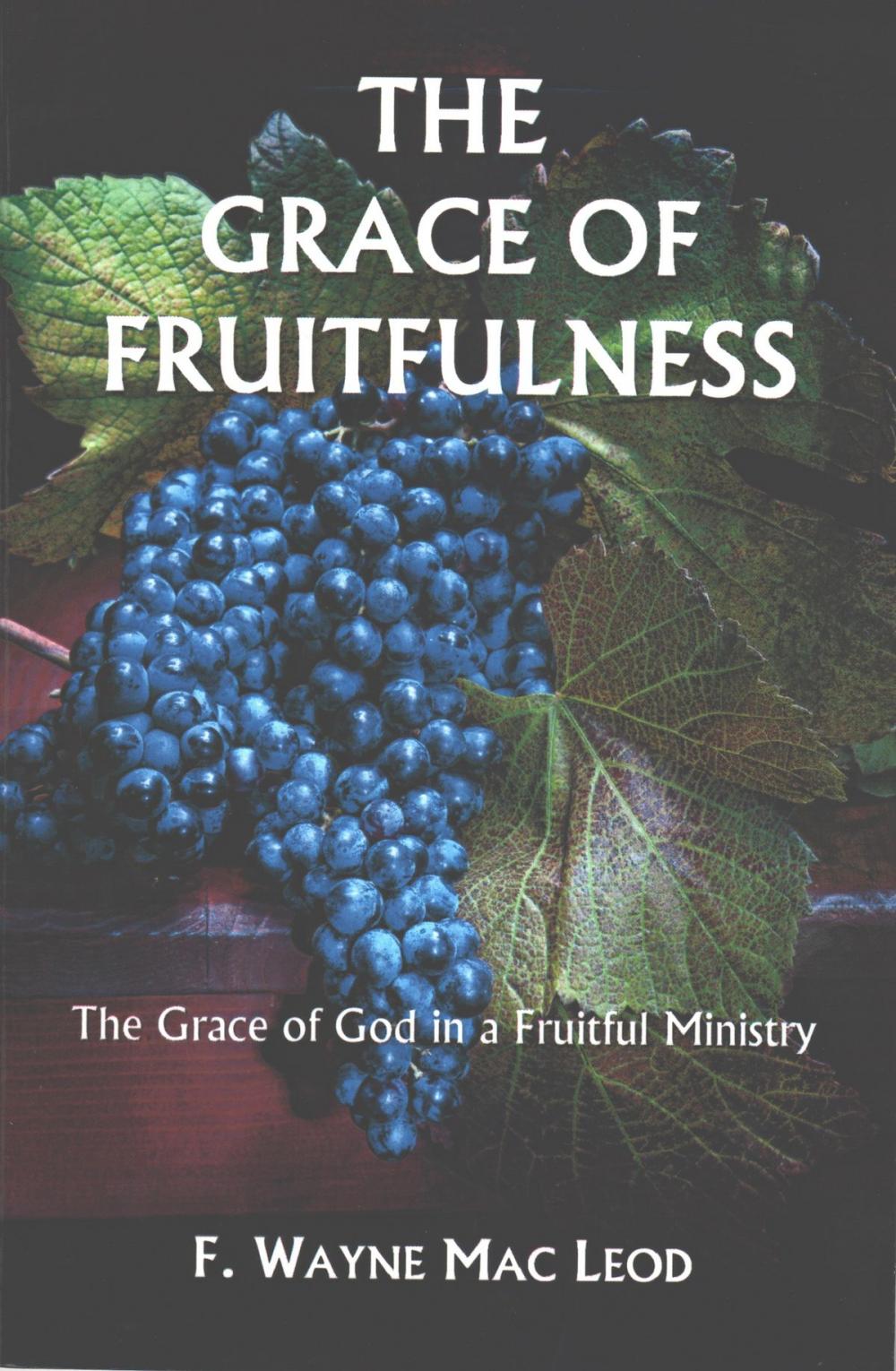 Big bigCover of The Grace of Fruitfulness