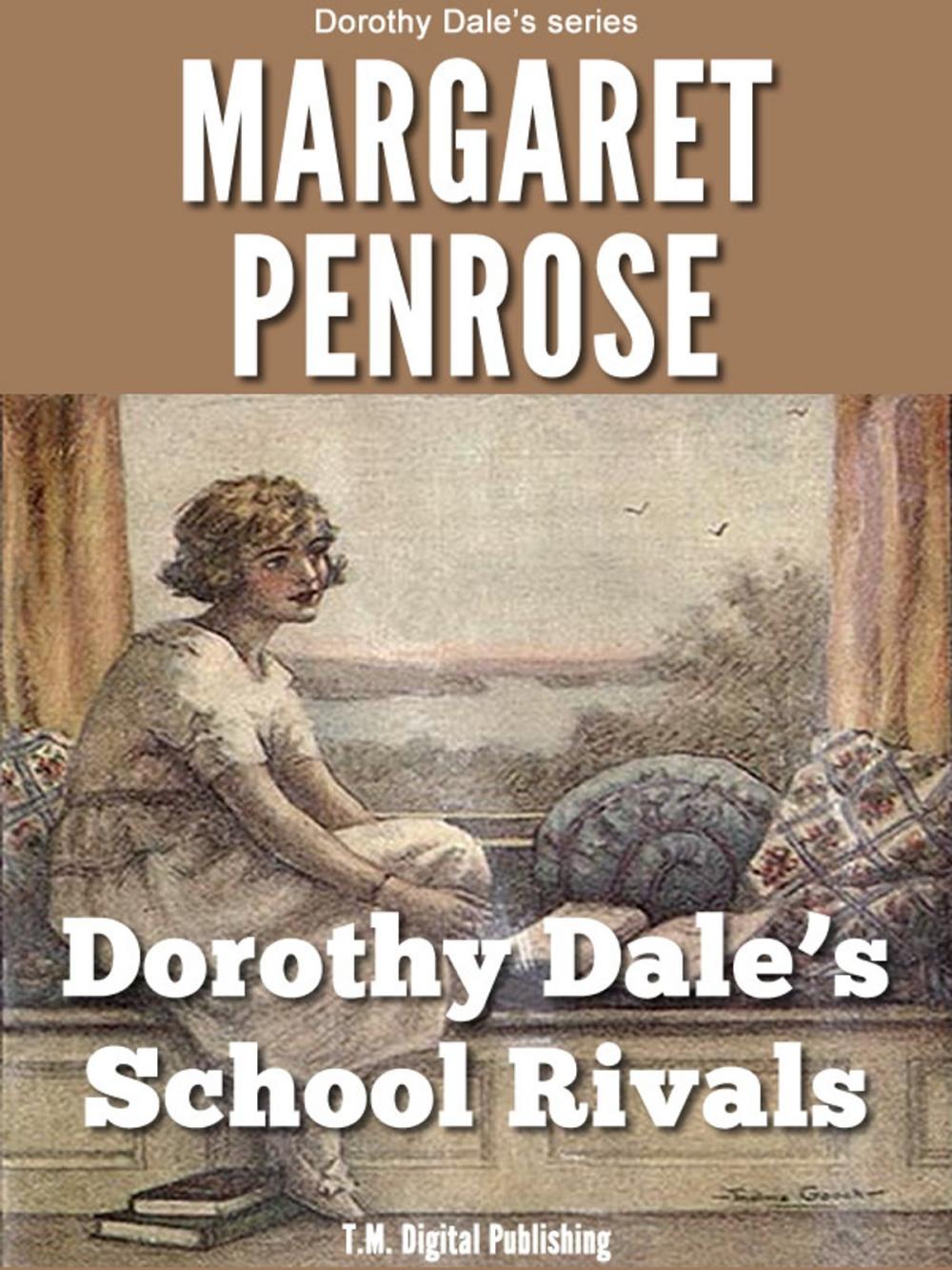 Big bigCover of Dorothy Dale's School Rivals: Illustrated