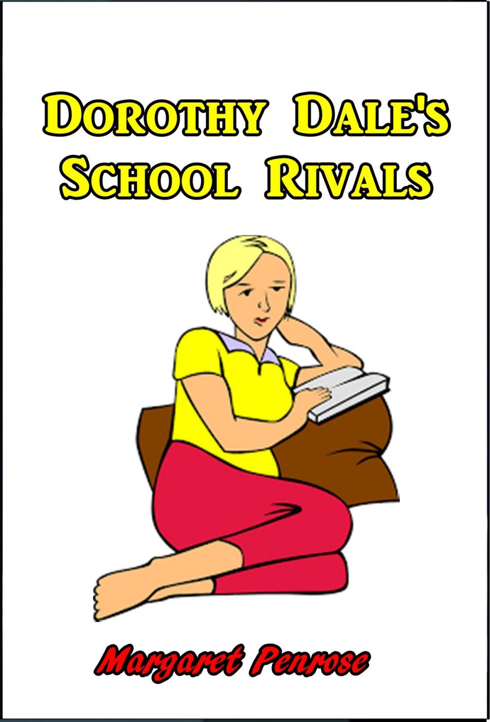 Big bigCover of Dorothy Dale's School Rivals