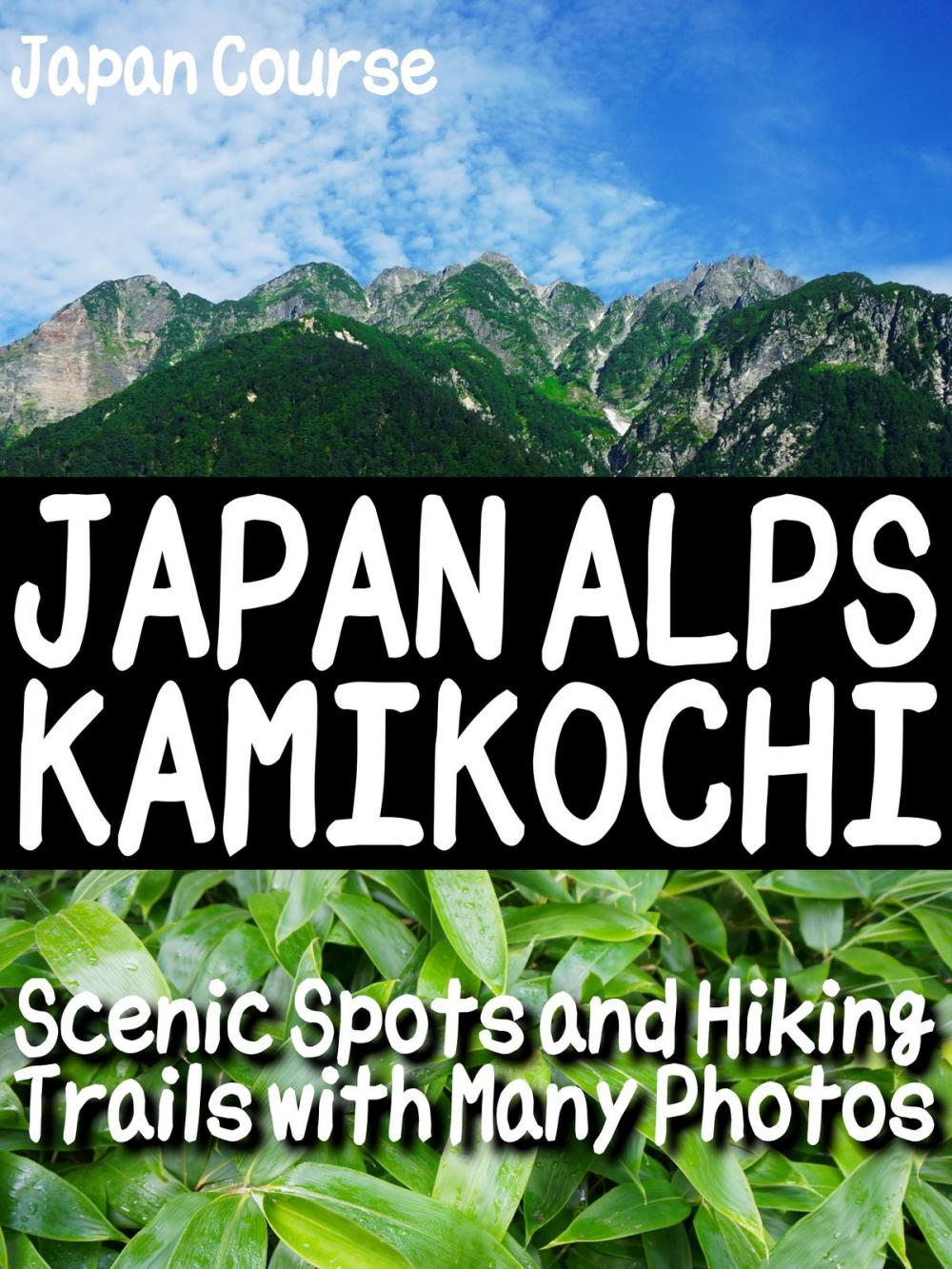 Big bigCover of JAPAN ALPS KAMIKOCHI