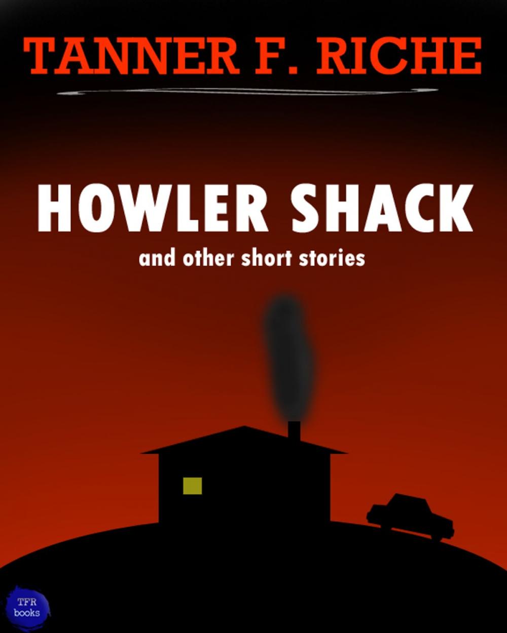 Big bigCover of Howler Shack