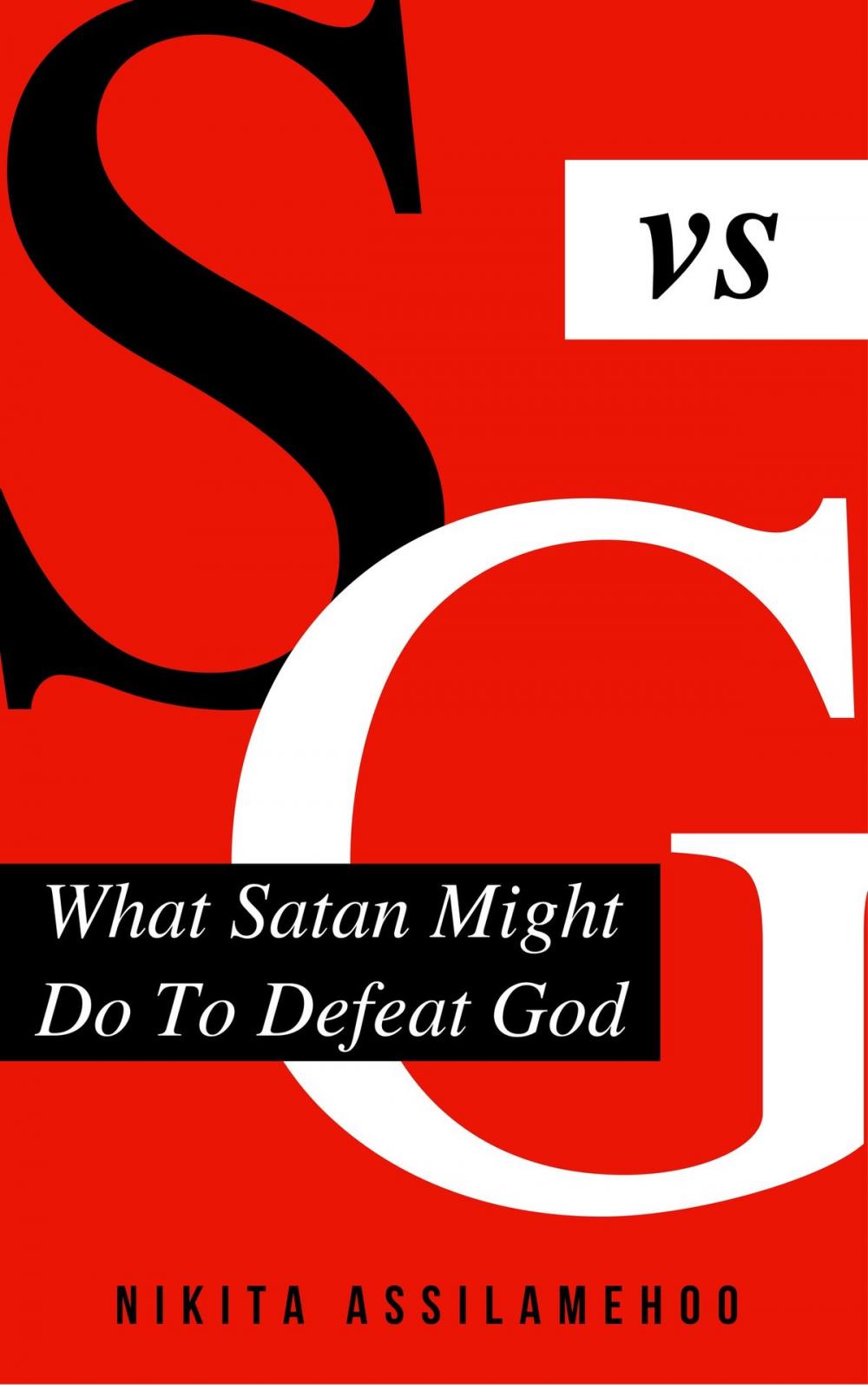 Big bigCover of What Satan Might Do To Defeat God