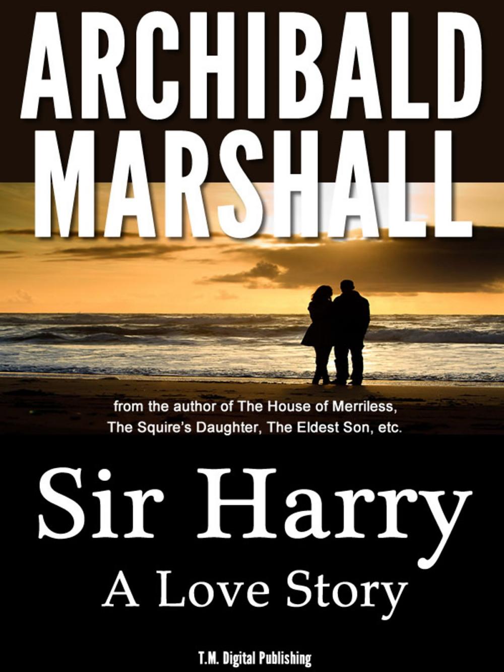 Big bigCover of Sir Harry: A Love Story