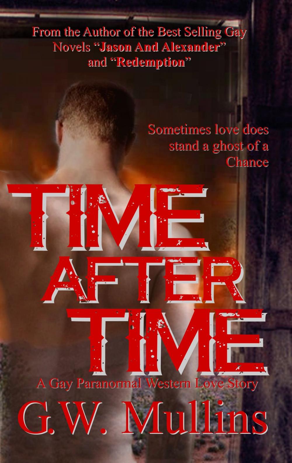 Big bigCover of Time After Time A Gay Paranormal Western Love Story