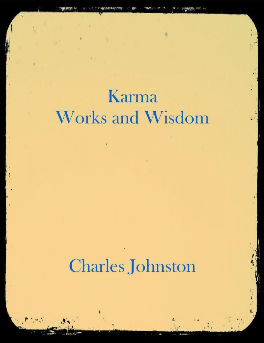 Big bigCover of Karma: Works and Wisdom