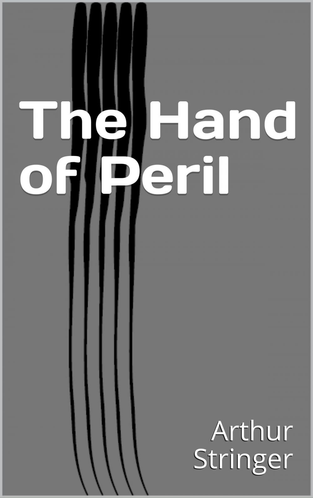 Big bigCover of The Hand of Peril