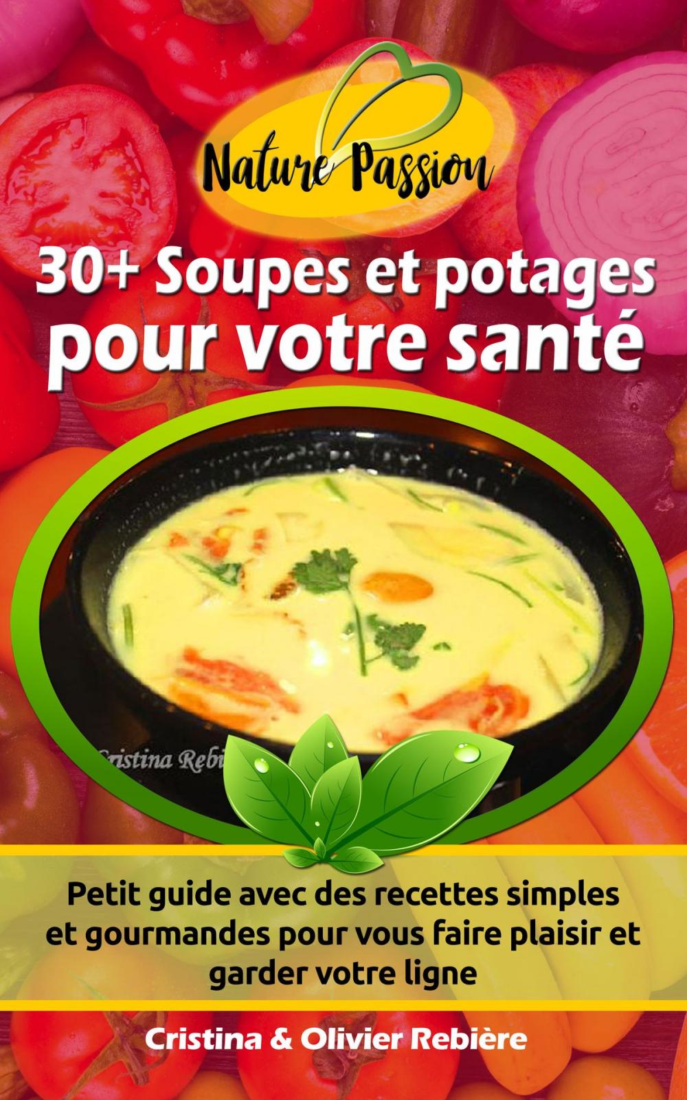 Big bigCover of 30+ Soupes et potages pour votre santé