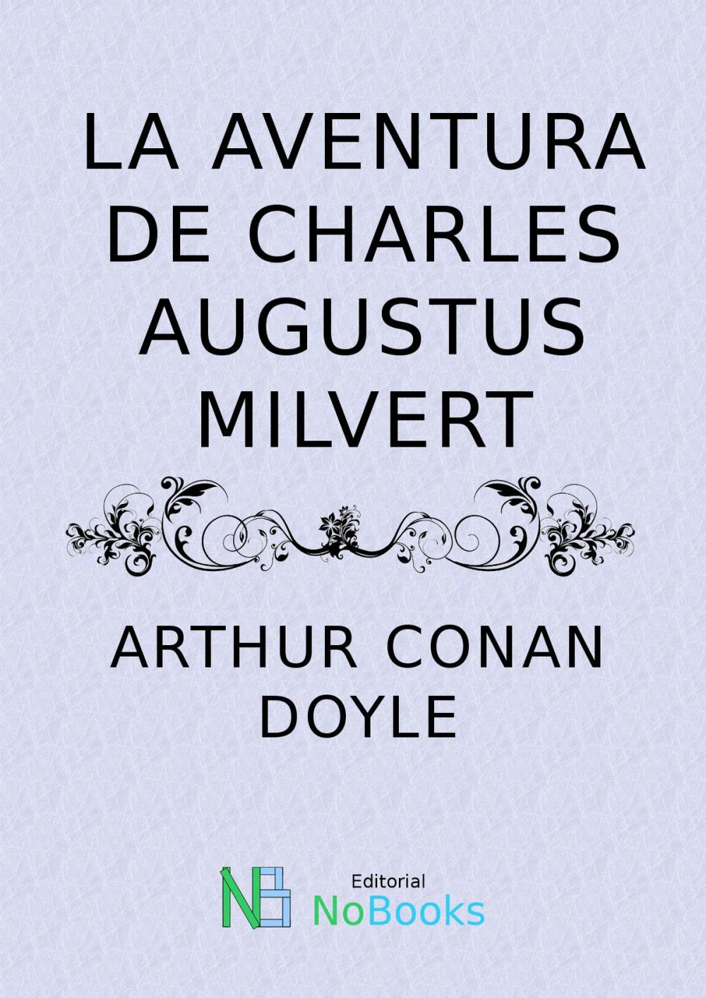 Big bigCover of La aventura de Charles Augustus Milverton