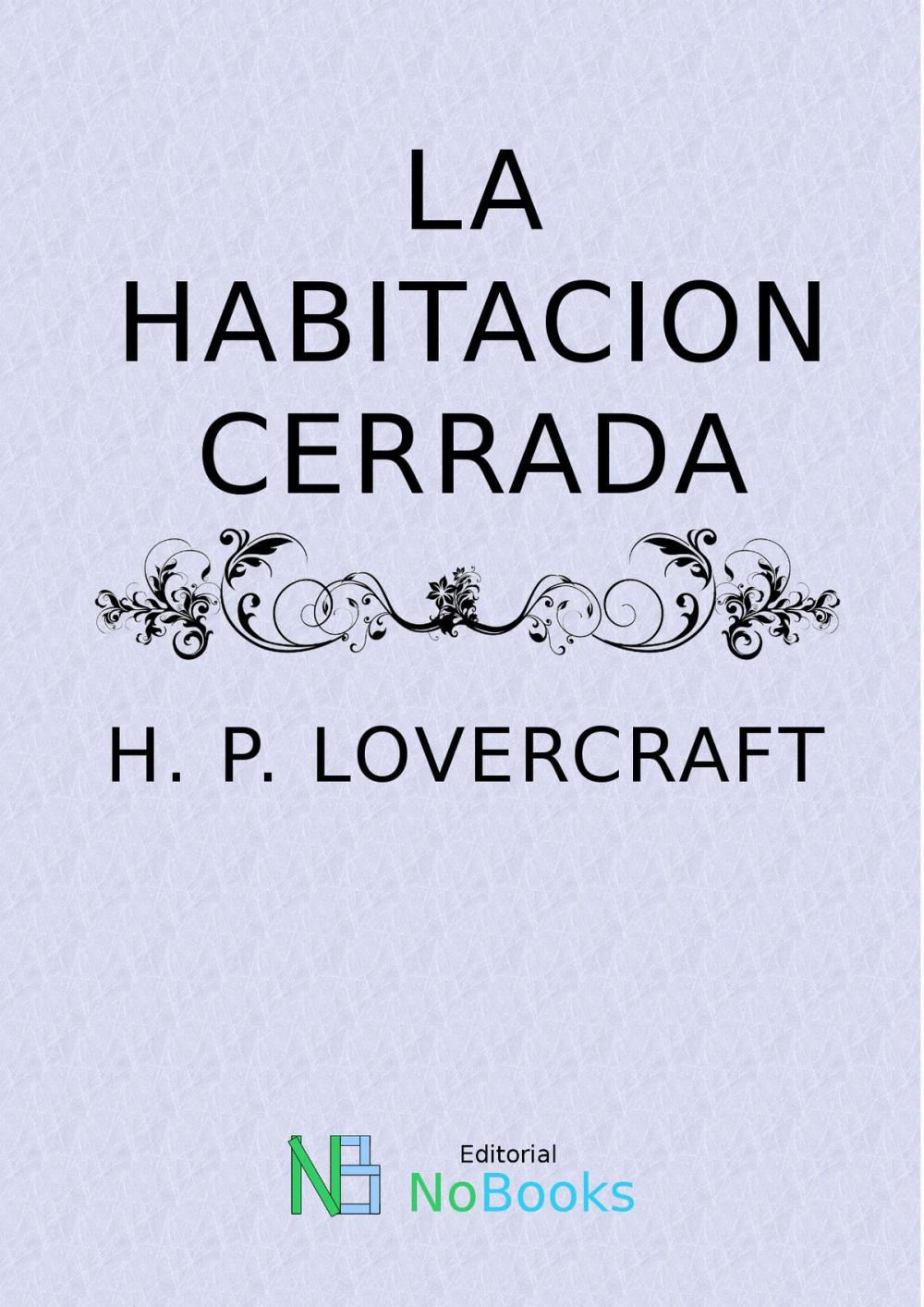 Big bigCover of La habitacion cerrada