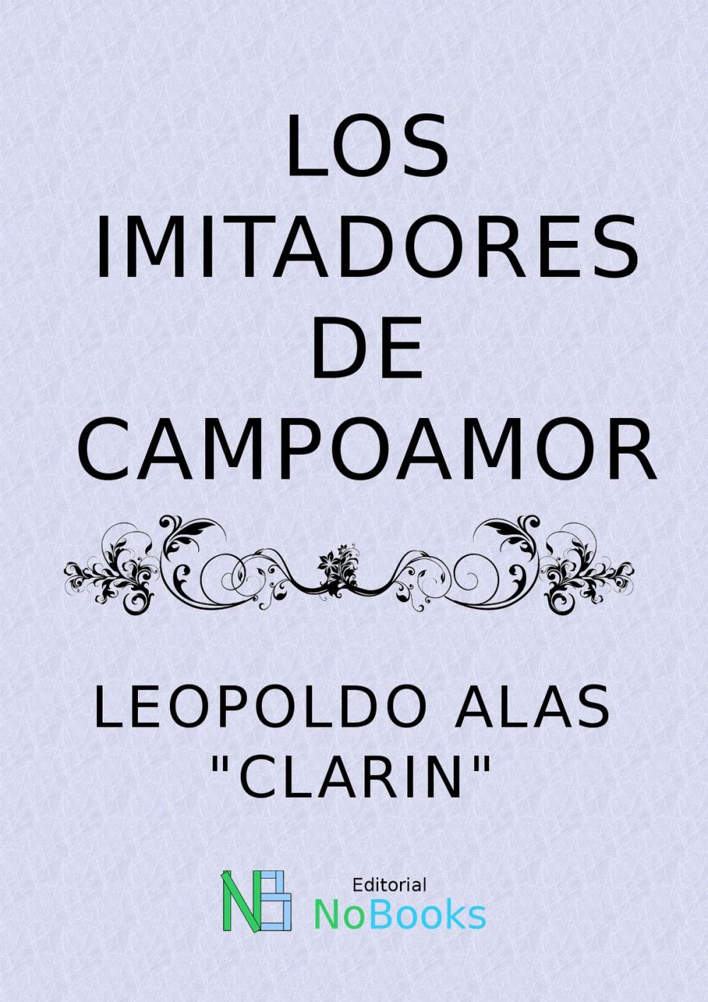 Big bigCover of Los imitadores de Campoamor