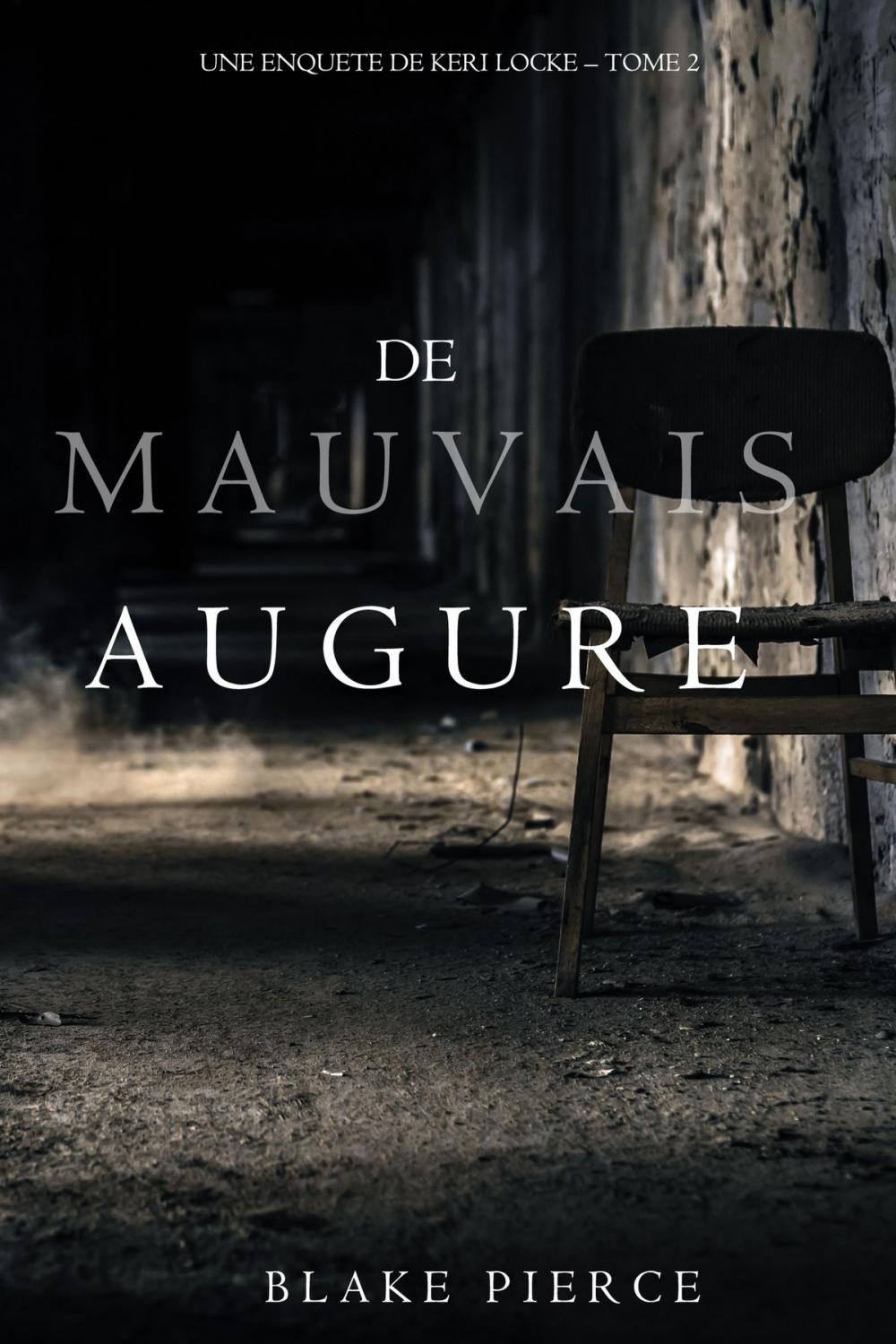 Big bigCover of De mauvais augure (Une Enquete de Keri Locke — tome 2)