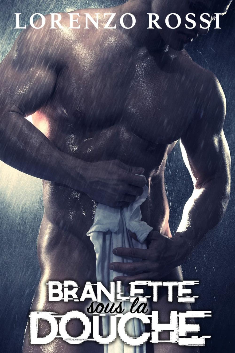 Big bigCover of BRANLETTE sous la DOUCHE