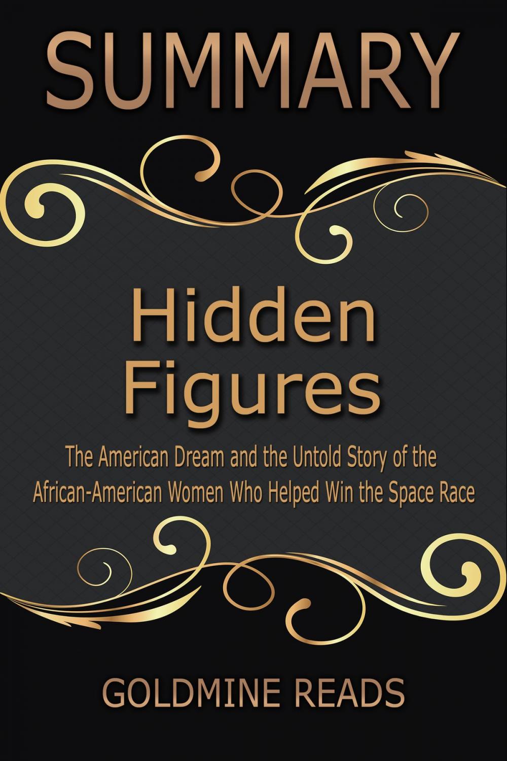 Big bigCover of Summary: Hidden Figures - Summarized for Busy People