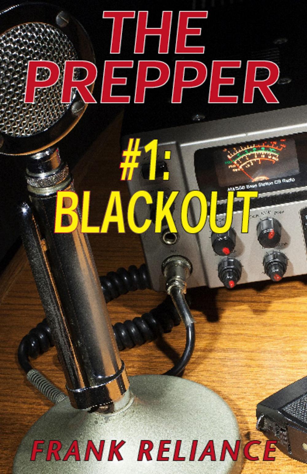 Big bigCover of The Prepper: #1 Blackout