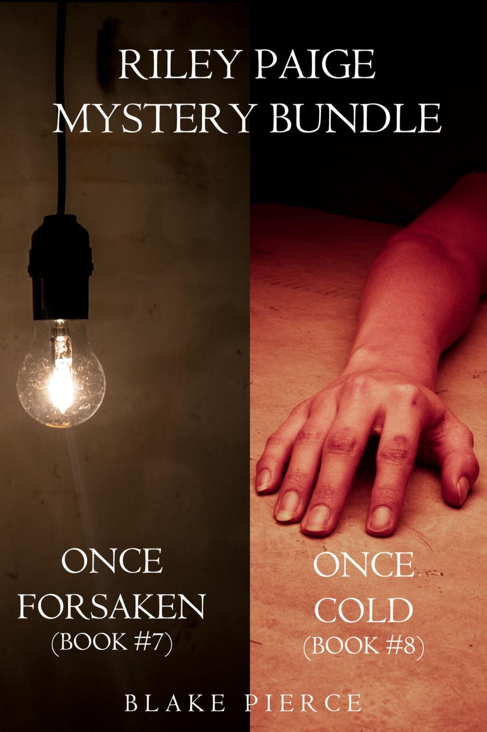 Big bigCover of Riley Paige Mystery Bundle: Once Forsaken (#7) and Once Cold (#8)