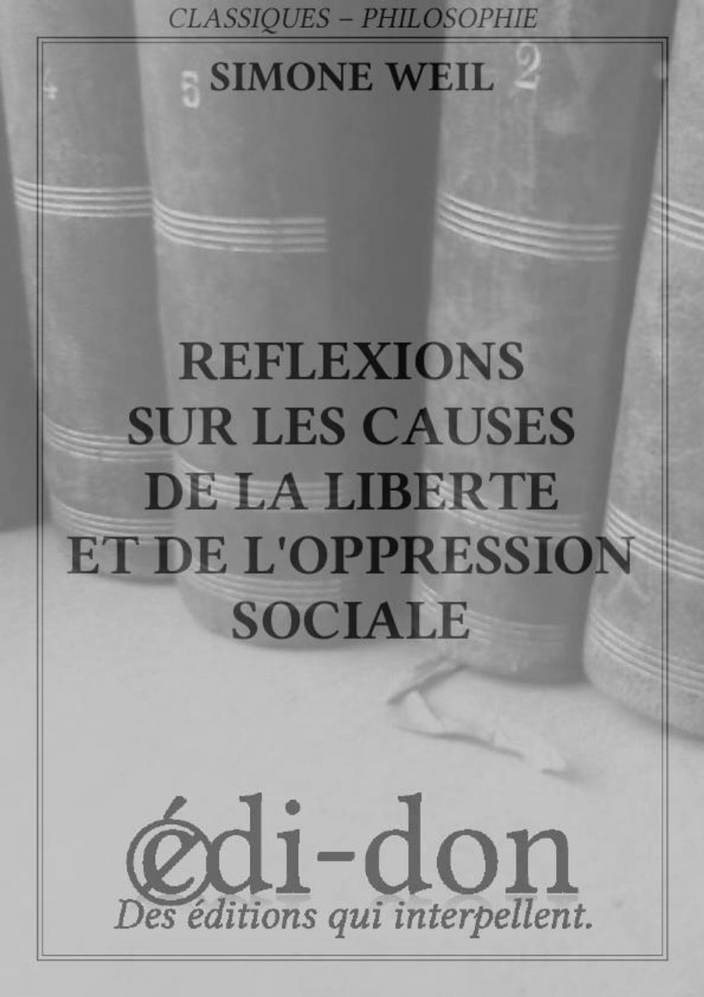 Big bigCover of Réflexions sur les causes de la liberte et de l’oppression sociale