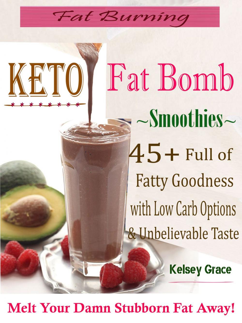 Big bigCover of Fat Burning Keto Fat Bomb Smoothies