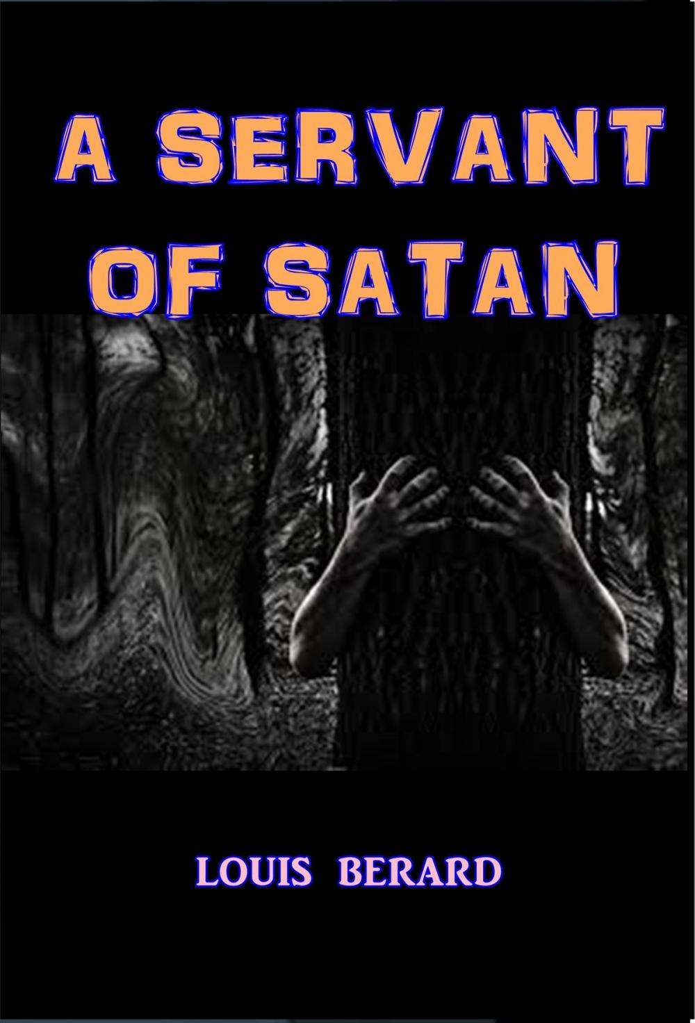 Big bigCover of A Servant of Satan