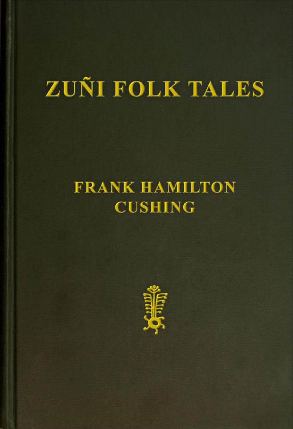 Big bigCover of Zuñi Folk Tales