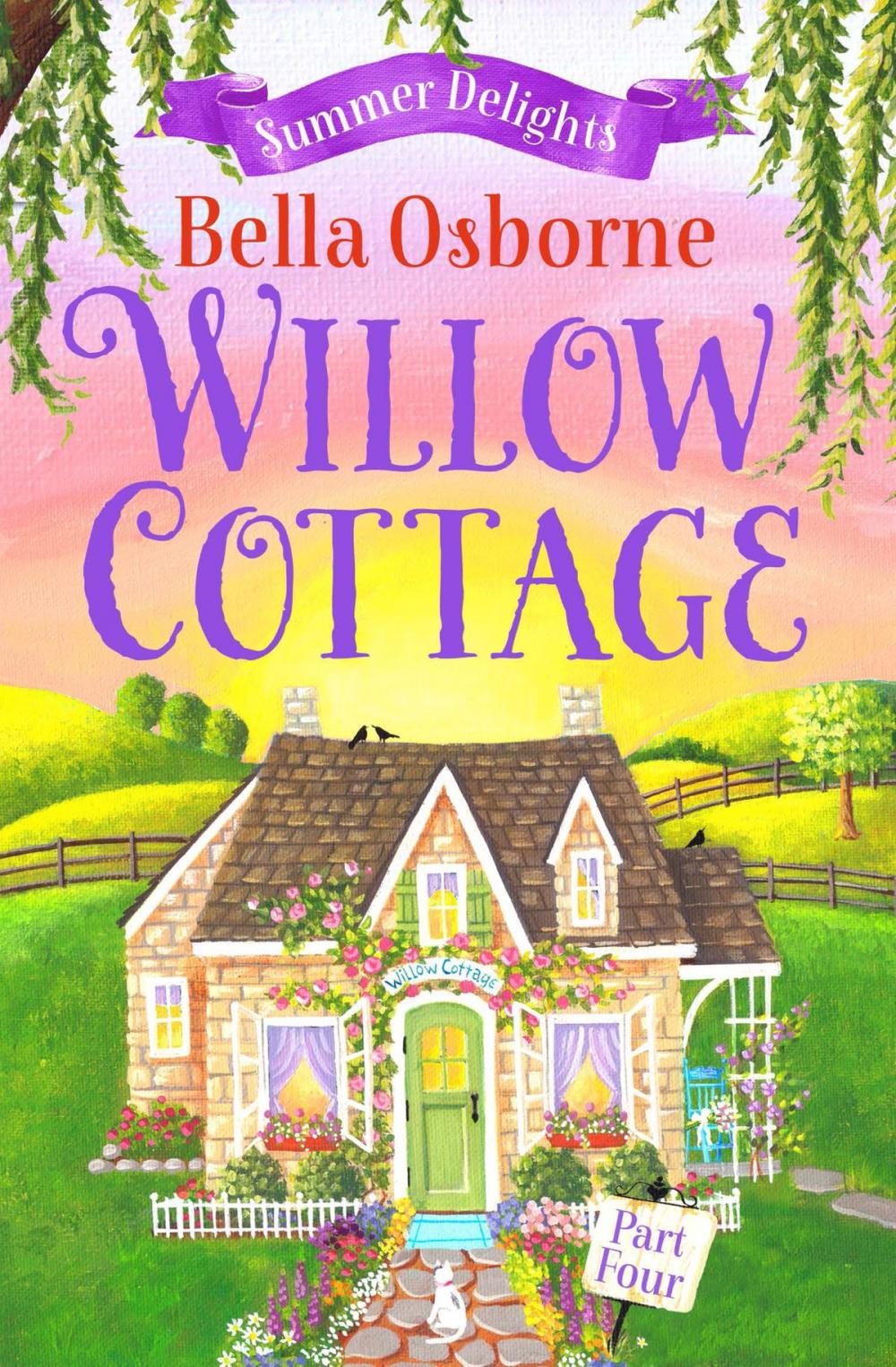 Big bigCover of Willow Cottage – Part Four: Summer Delights (Willow Cottage Series)