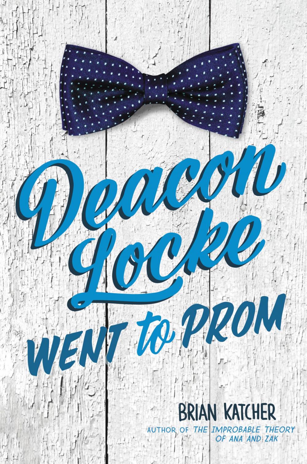 Big bigCover of Deacon Locke Went to Prom