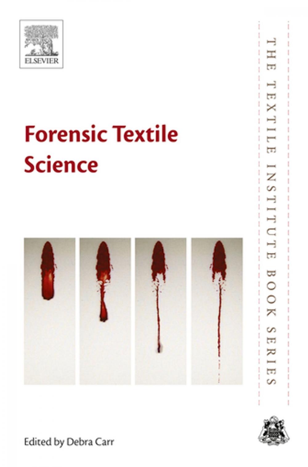 Big bigCover of Forensic Textile Science