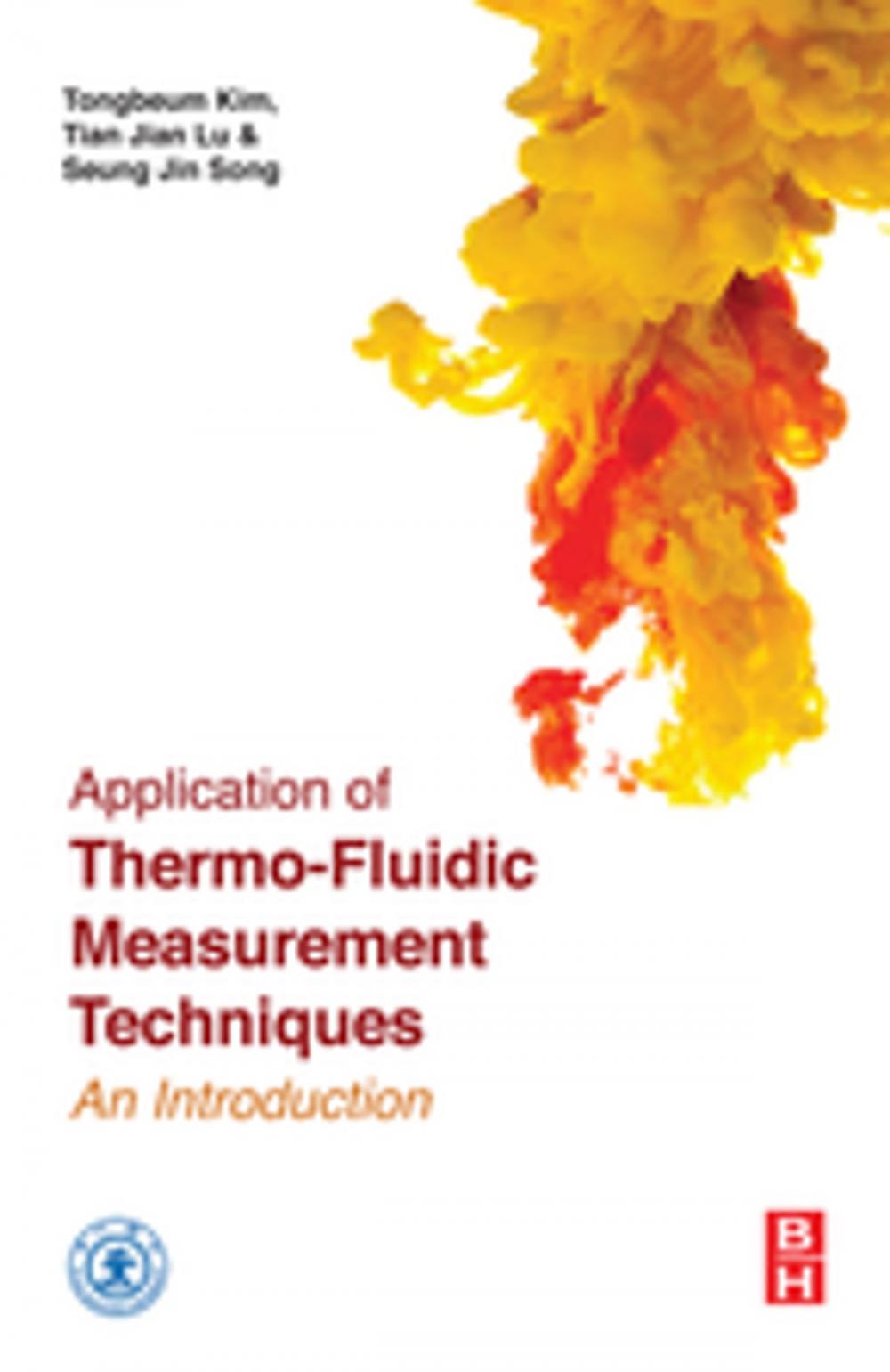 Big bigCover of Application of Thermo-Fluidic Measurement Techniques