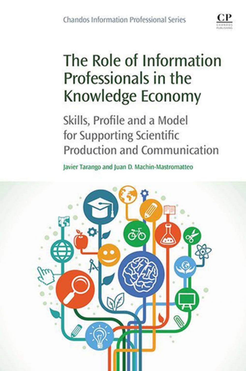 Big bigCover of The Role of Information Professionals in the Knowledge Economy