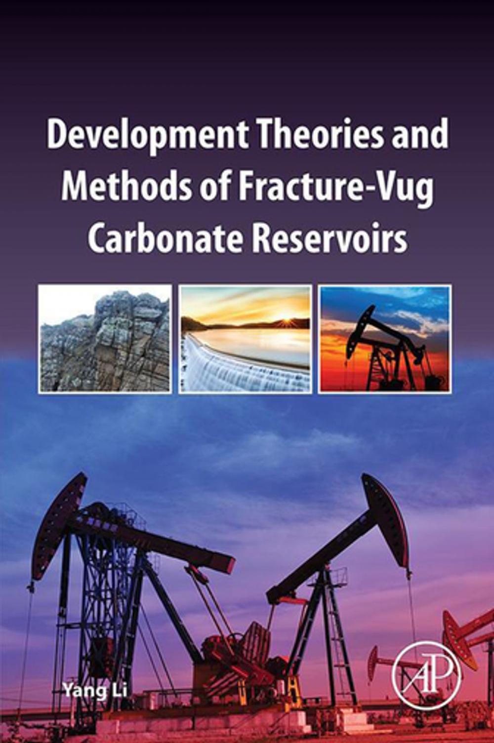 Big bigCover of Development Theories and Methods of Fracture-Vug Carbonate Reservoirs
