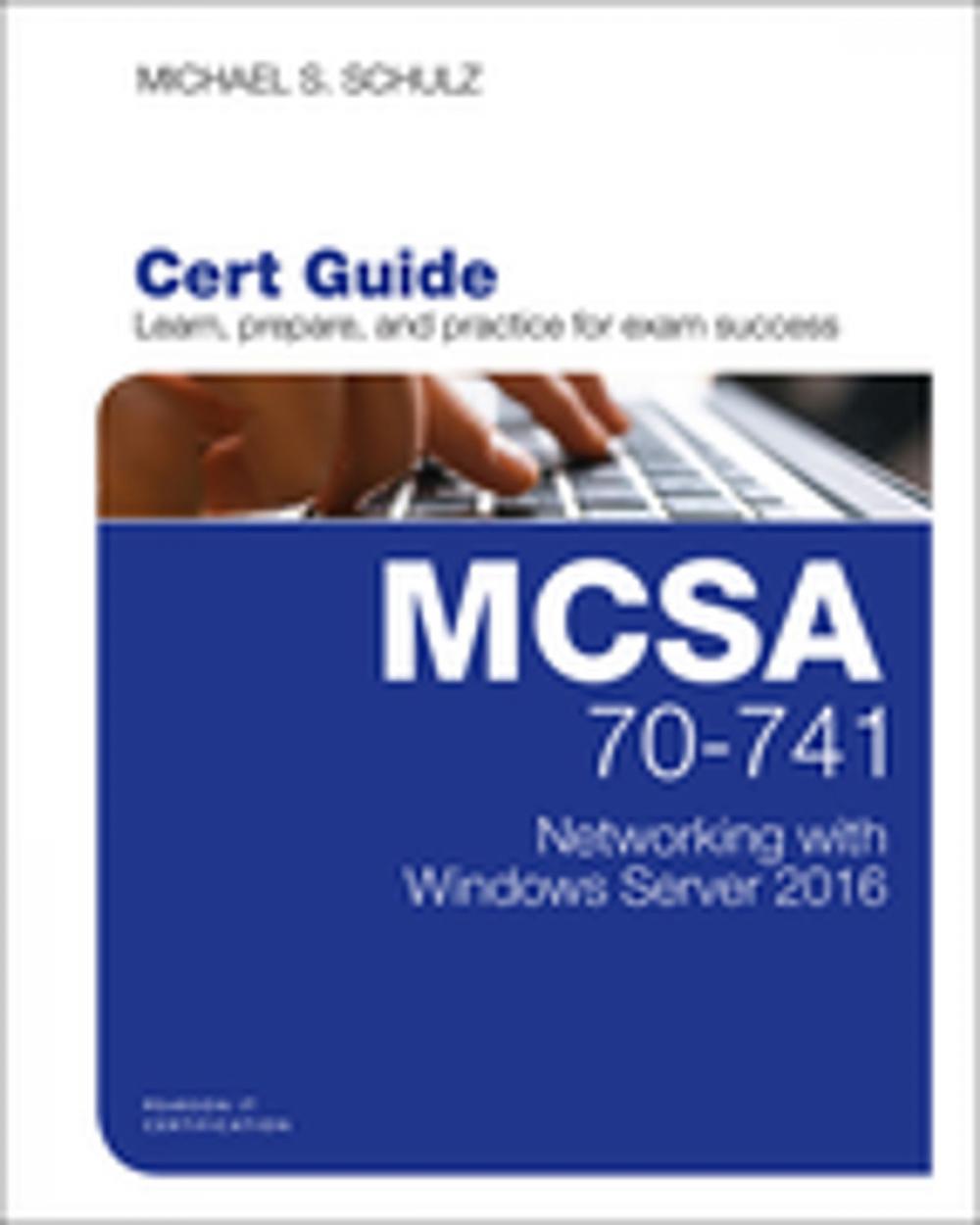 Big bigCover of MCSA 70-741 Cert Guide