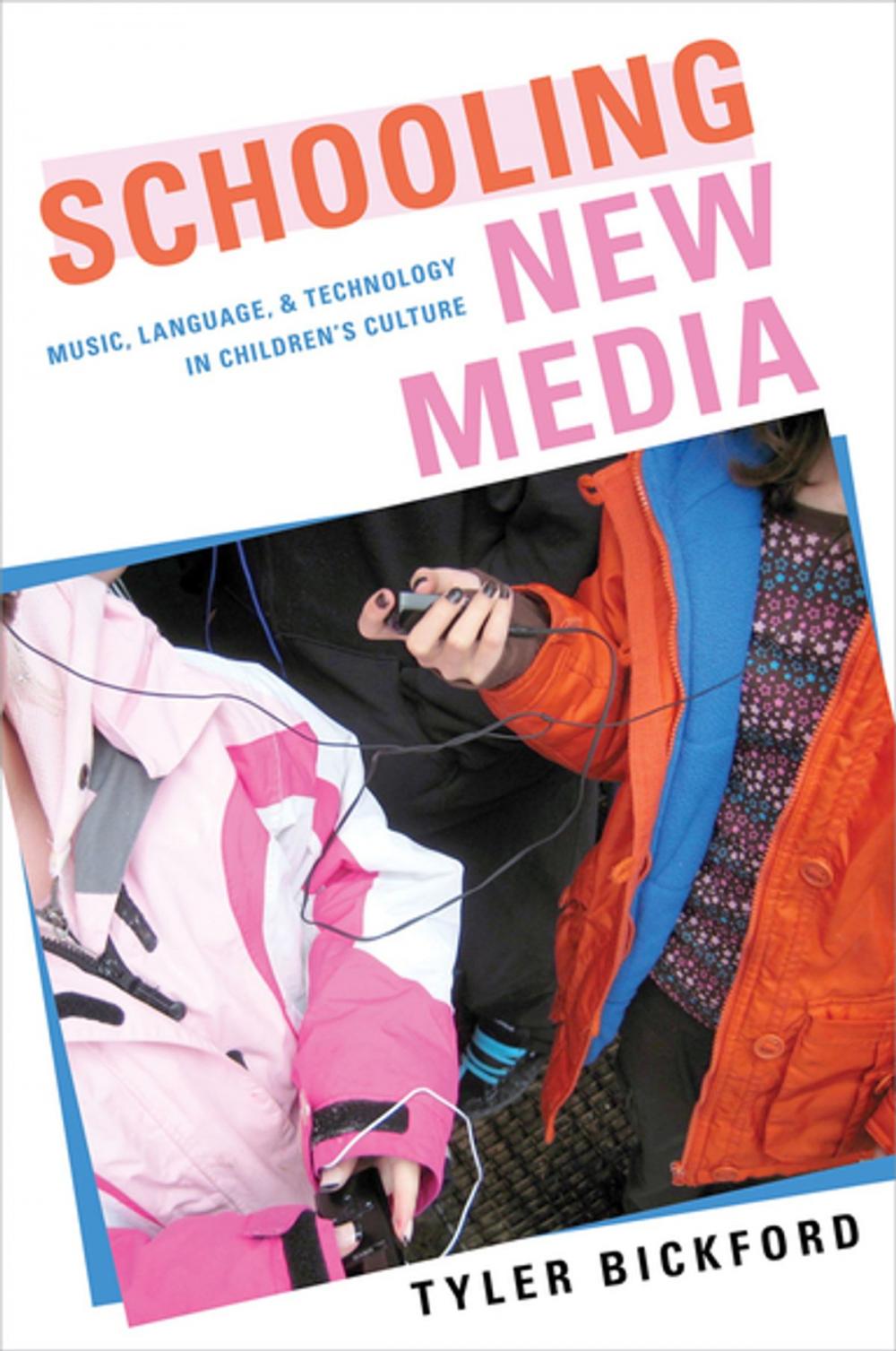 Big bigCover of Schooling New Media