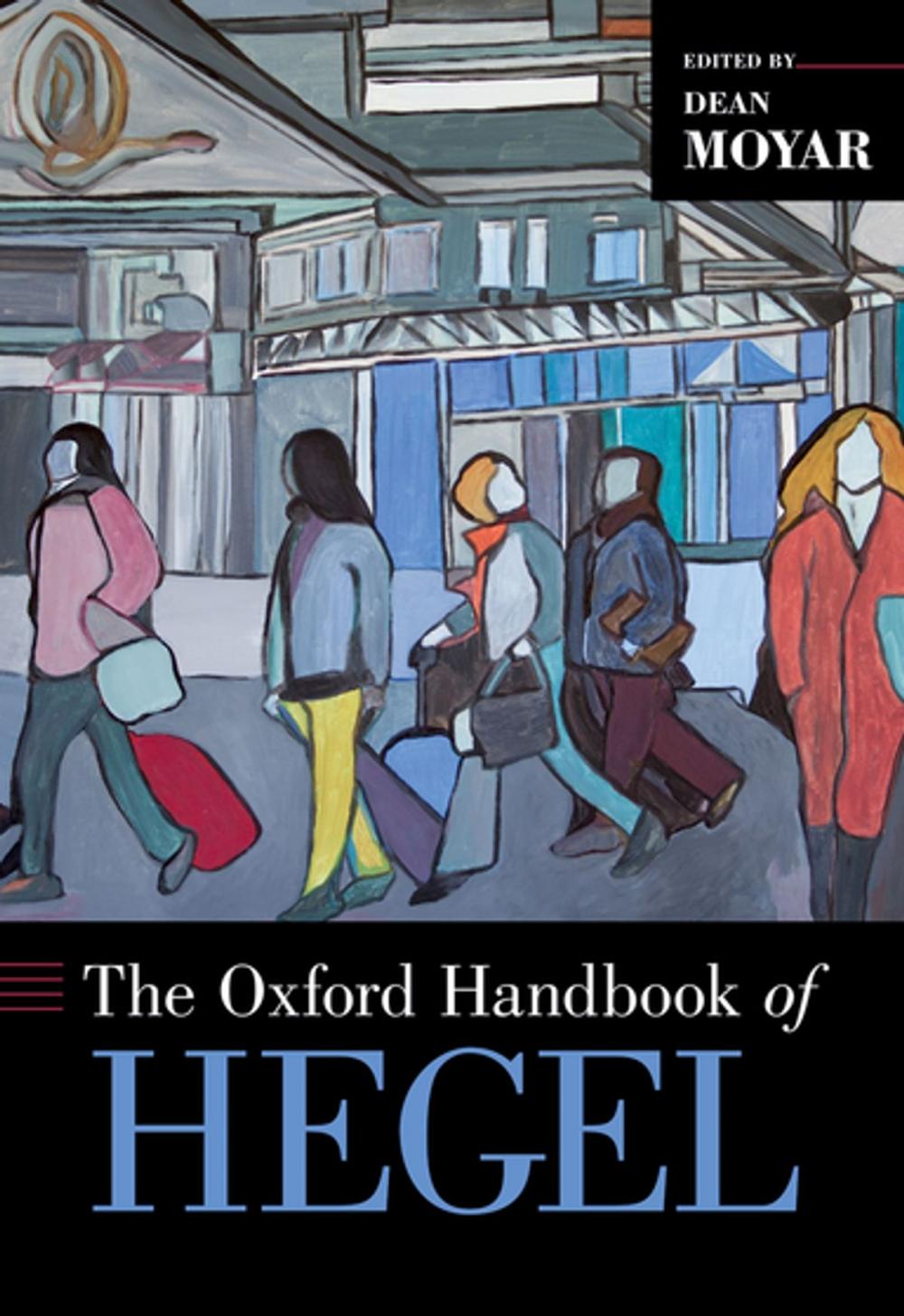 Big bigCover of The Oxford Handbook of Hegel