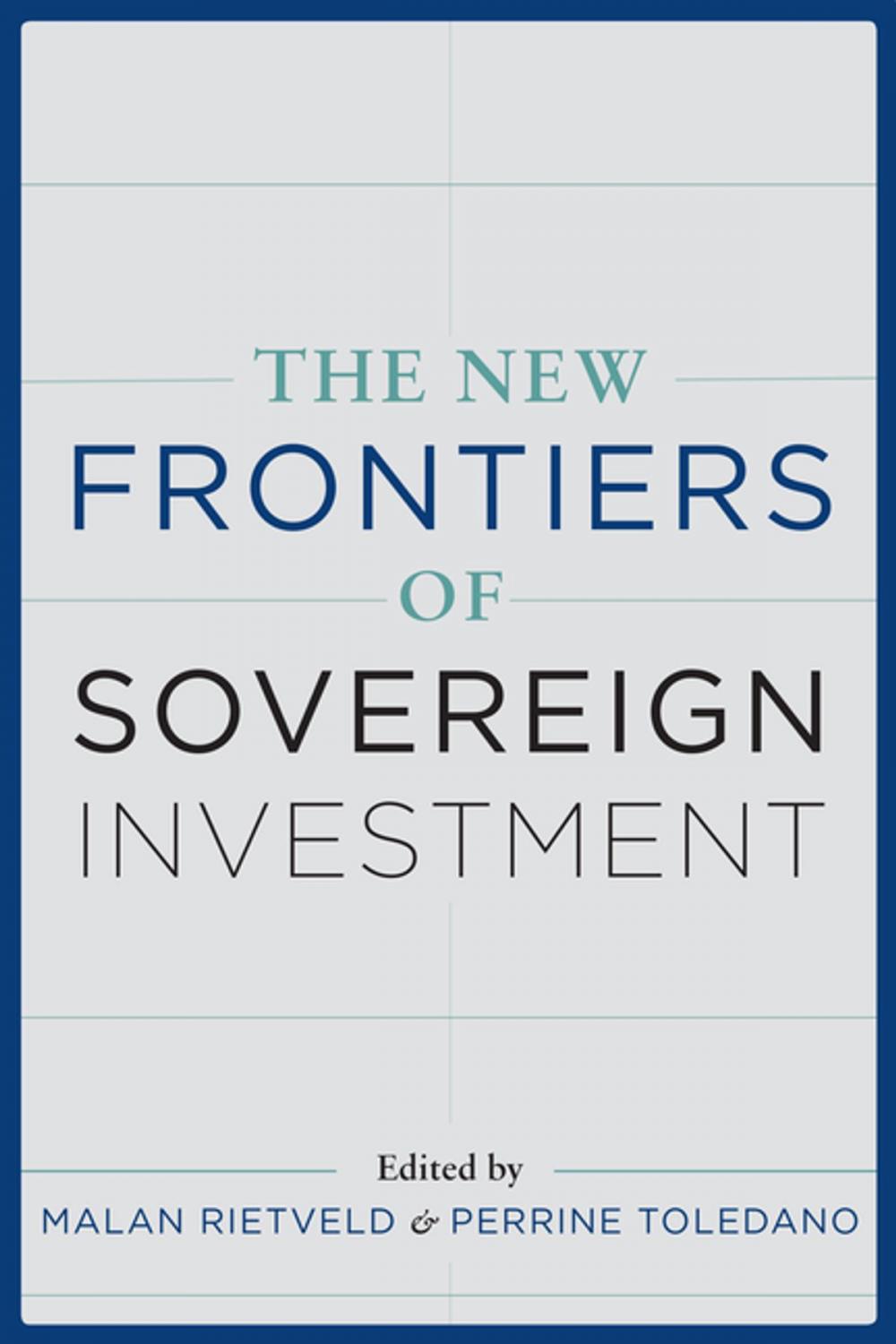 Big bigCover of The New Frontiers of Sovereign Investment