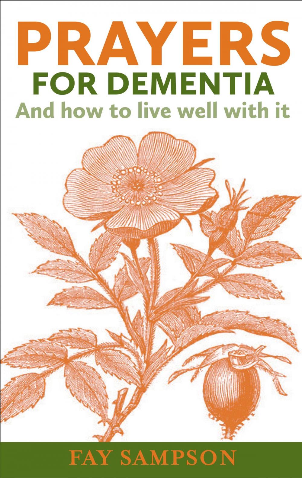 Big bigCover of Prayers for Dementia: And how to live well with it