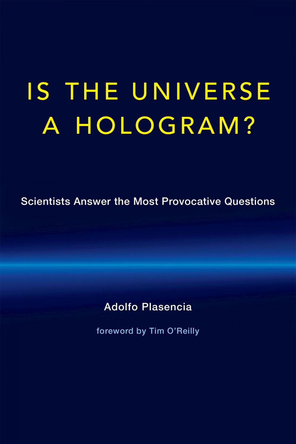 Big bigCover of Is the Universe a Hologram?