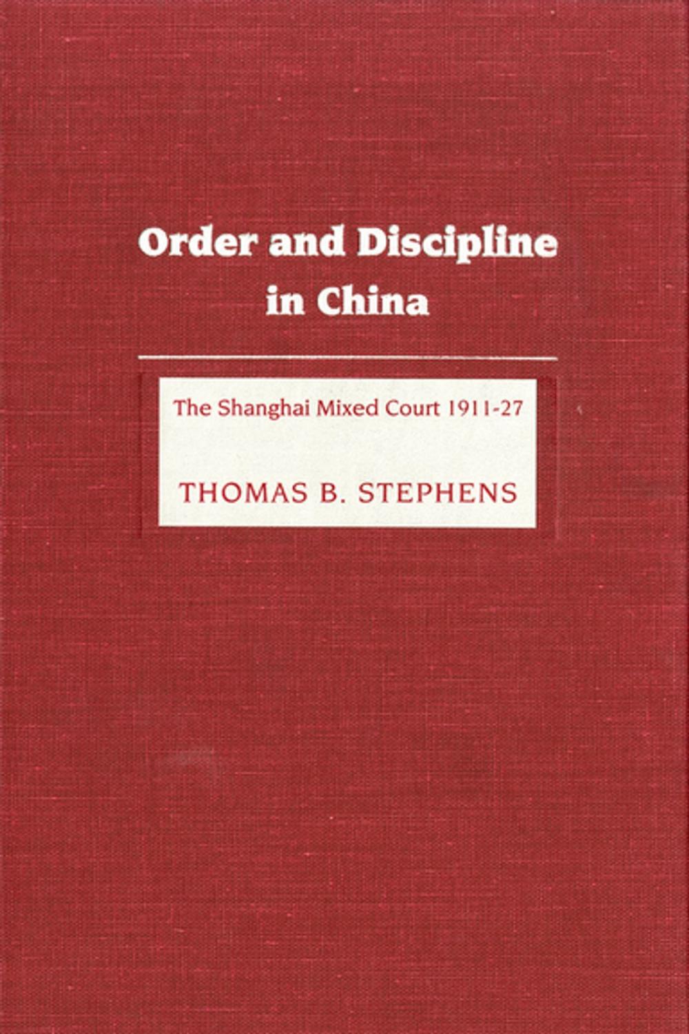 Big bigCover of Order and Discipline in China