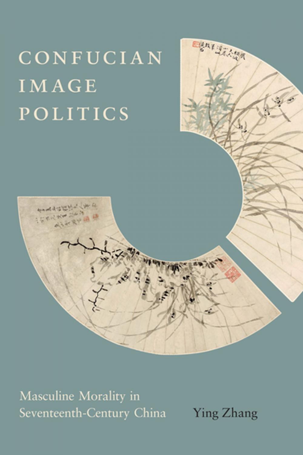 Big bigCover of Confucian Image Politics