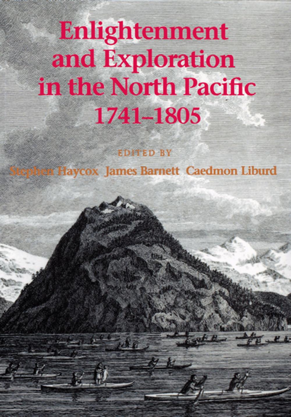 Big bigCover of Enlightenment and Exploration in the North Pacific, 1741-1805