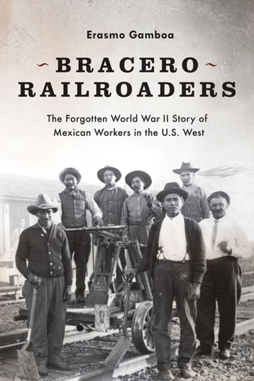 Big bigCover of Bracero Railroaders