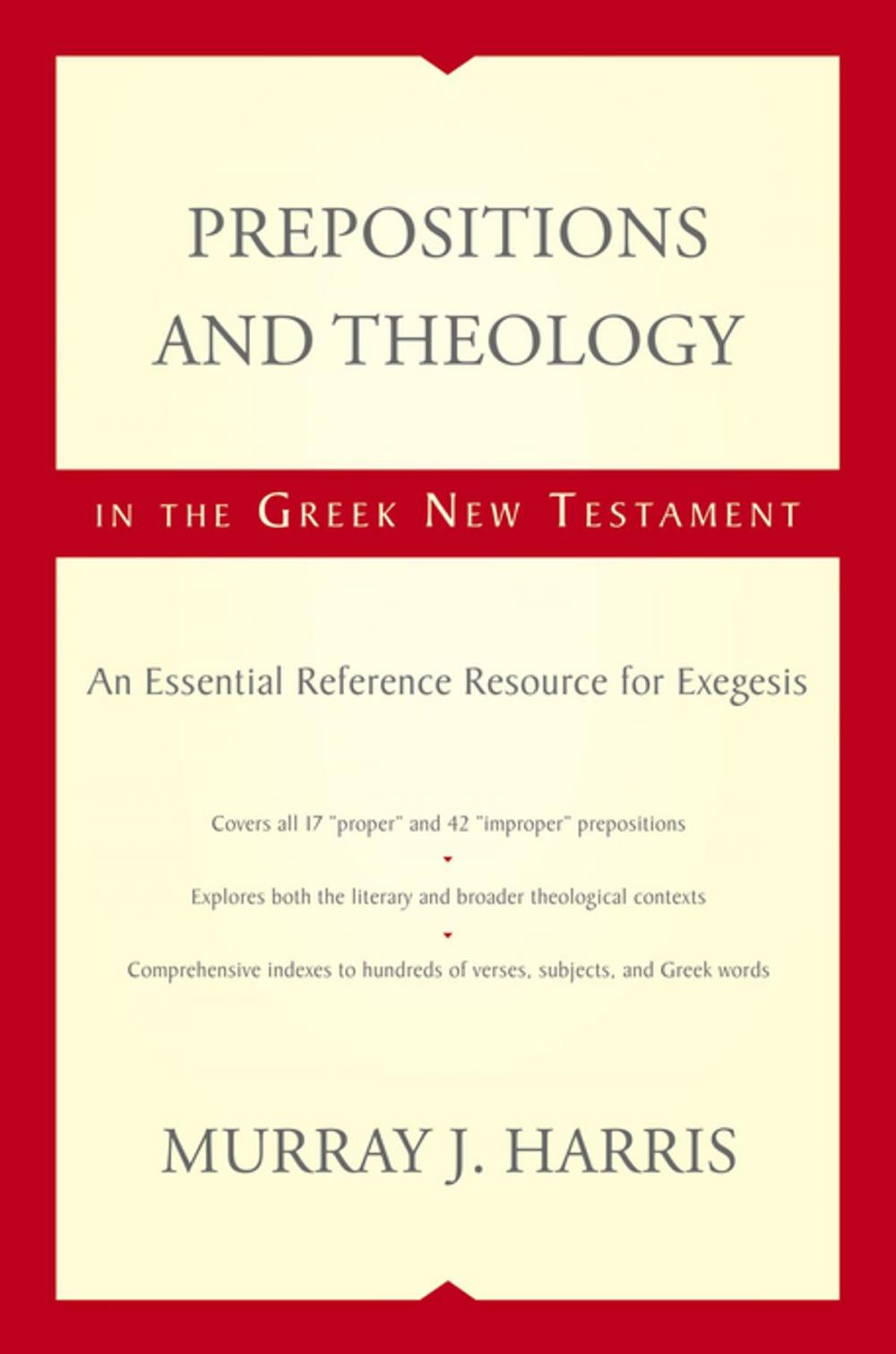 Big bigCover of Prepositions and Theology in the Greek New Testament