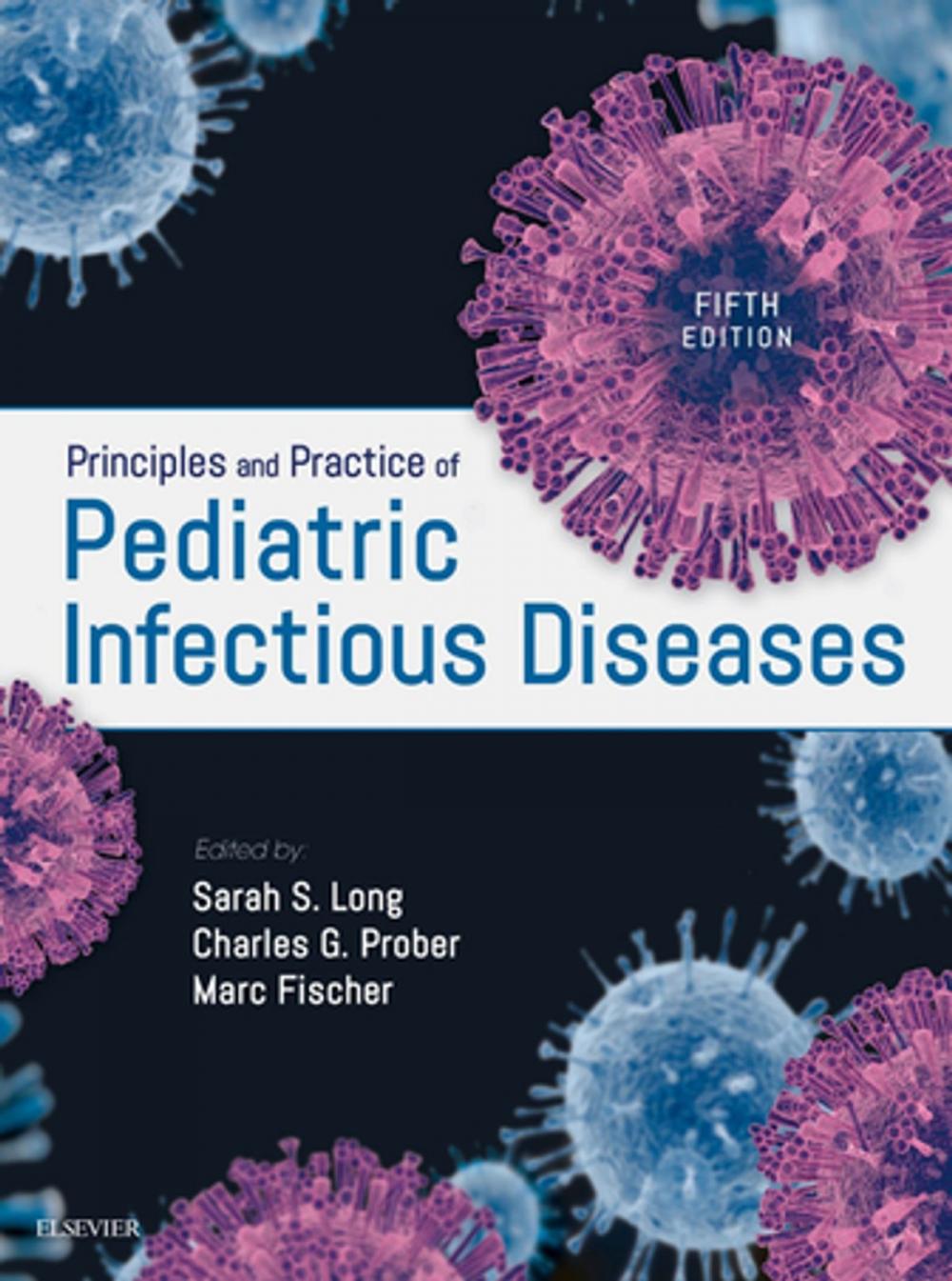 Big bigCover of Principles and Practice of Pediatric Infectious Diseases E-Book