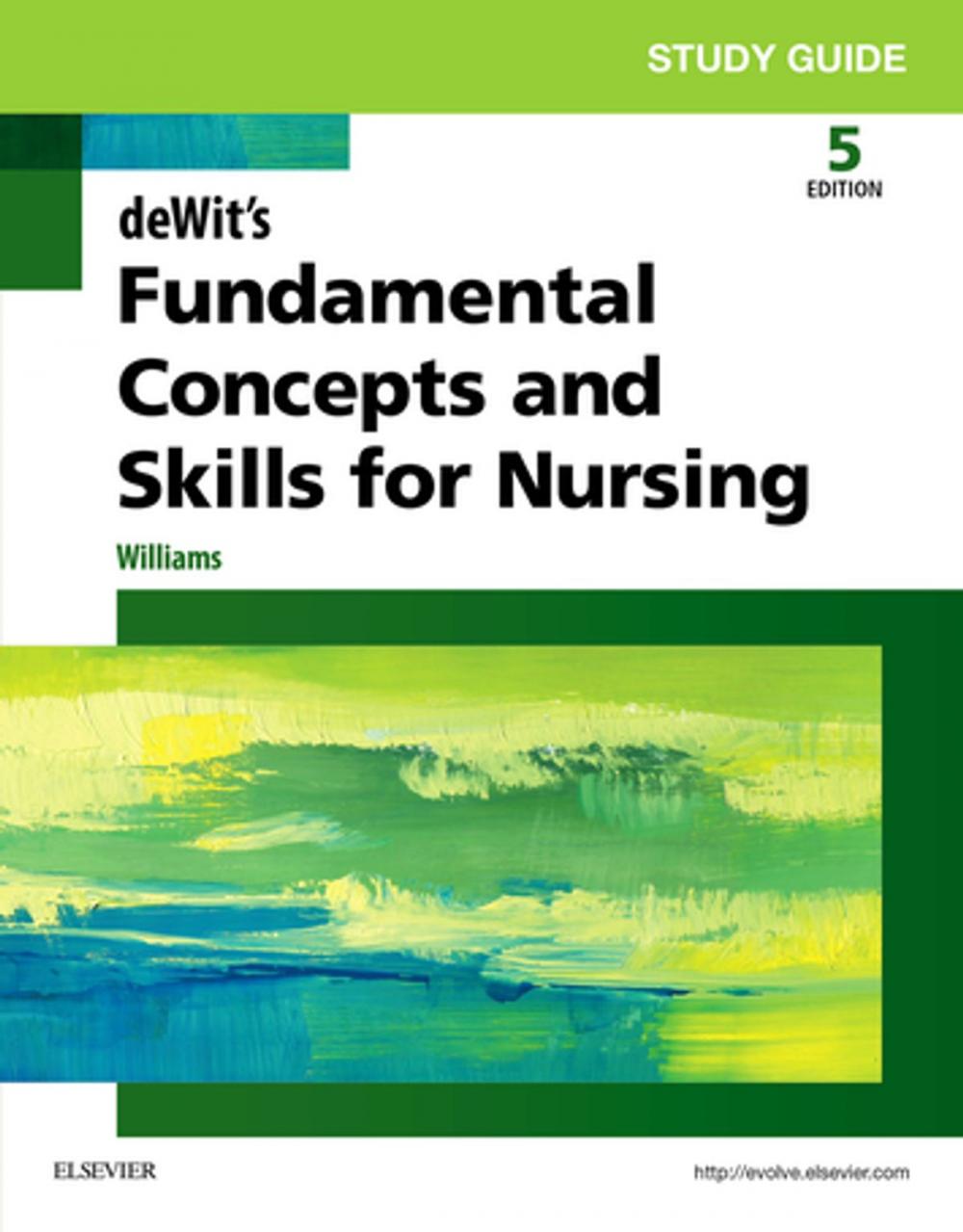 Big bigCover of Study Guide for deWit's Fundamental Concepts and Skills for Nursing - E-Book