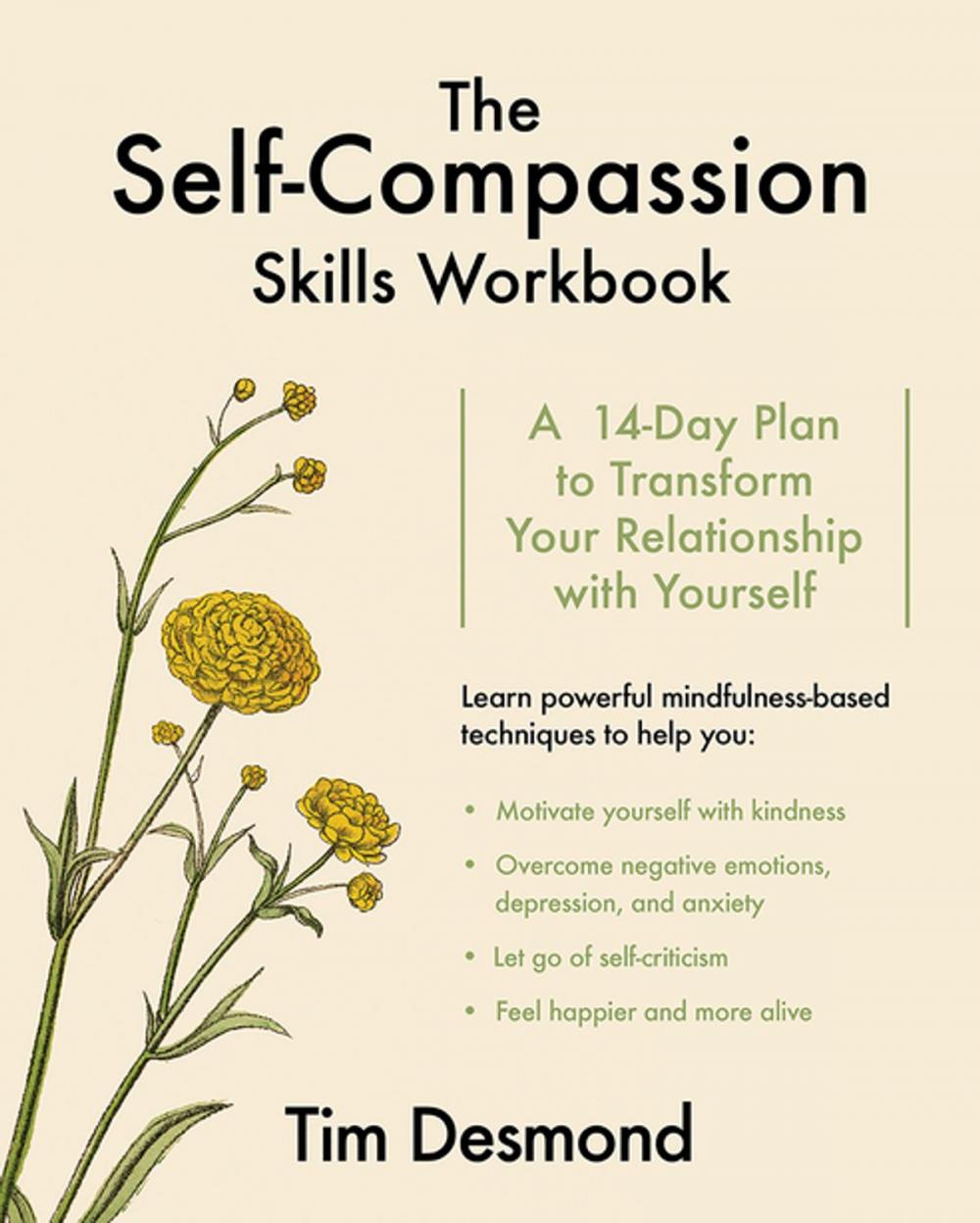 Big bigCover of The Self-Compassion Skills Workbook: A 14-Day Plan to Transform Your Relationship with Yourself