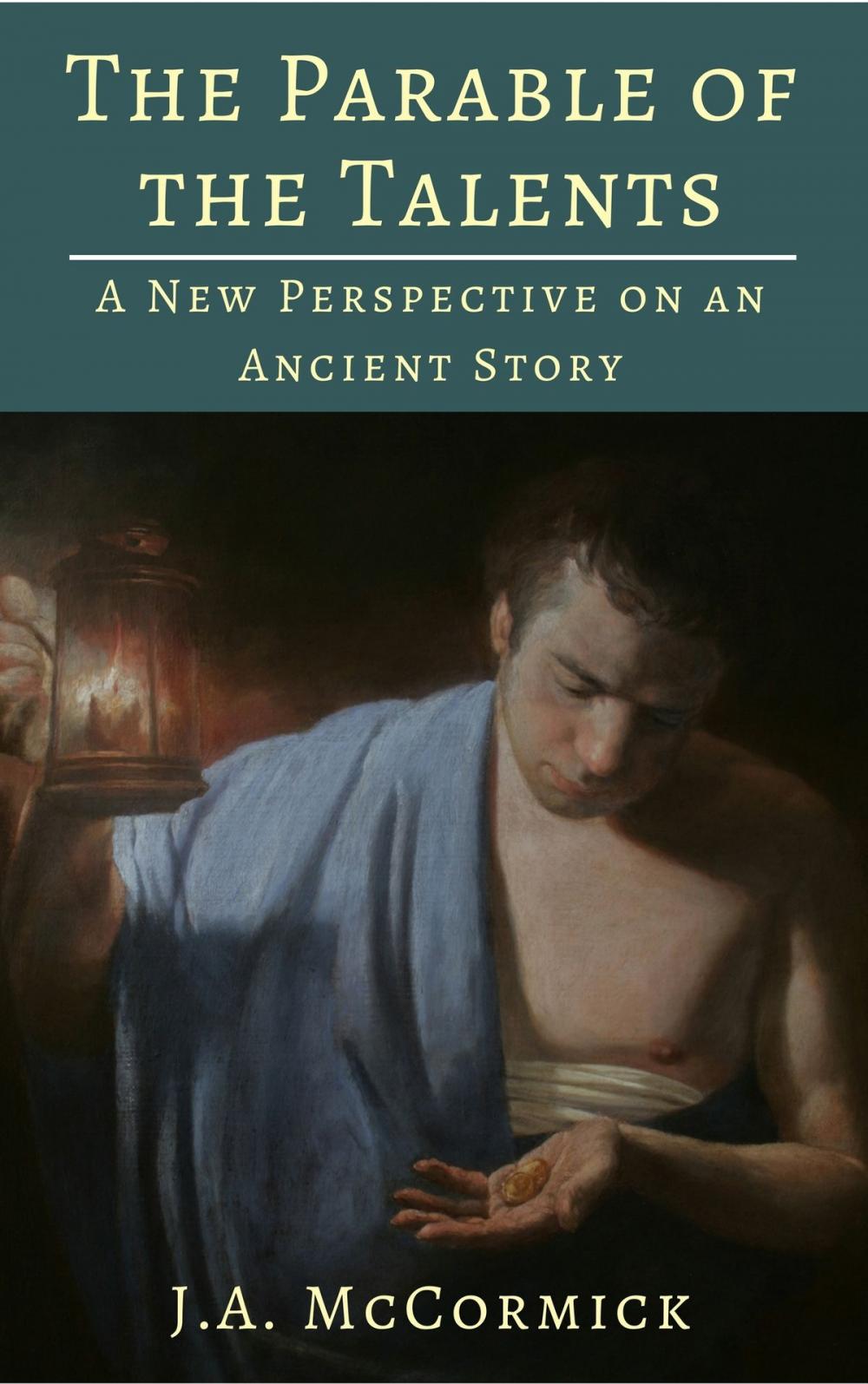 Big bigCover of The Parable of the Talents: A New Perspective On An Ancient Story