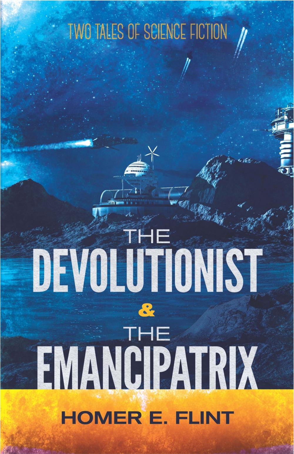 Big bigCover of The Devolutionist and The Emancipatrix