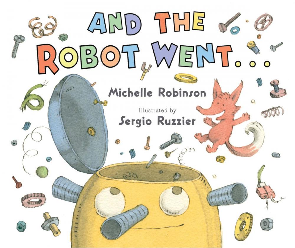 Big bigCover of And the Robot Went . . .