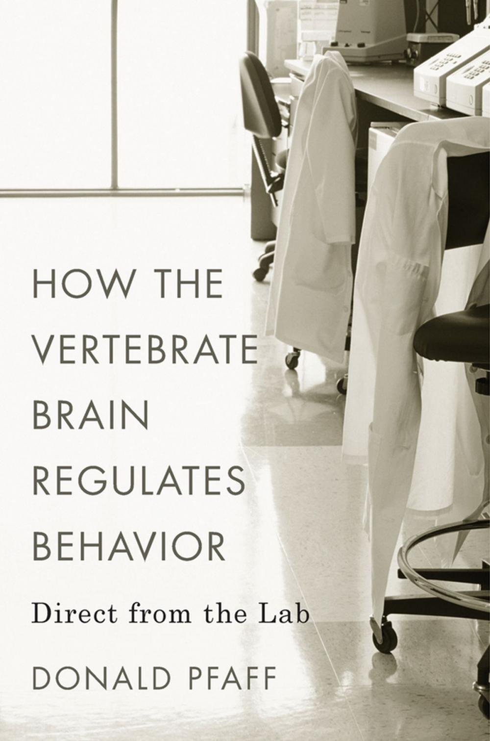 Big bigCover of How the Vertebrate Brain Regulates Behavior