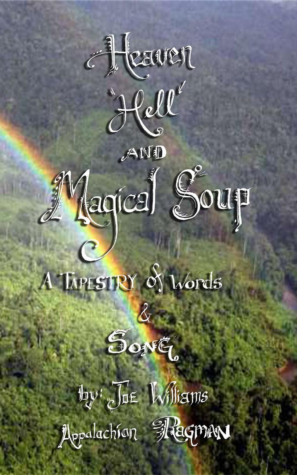 Big bigCover of Heaven, Hell and Magical Soup